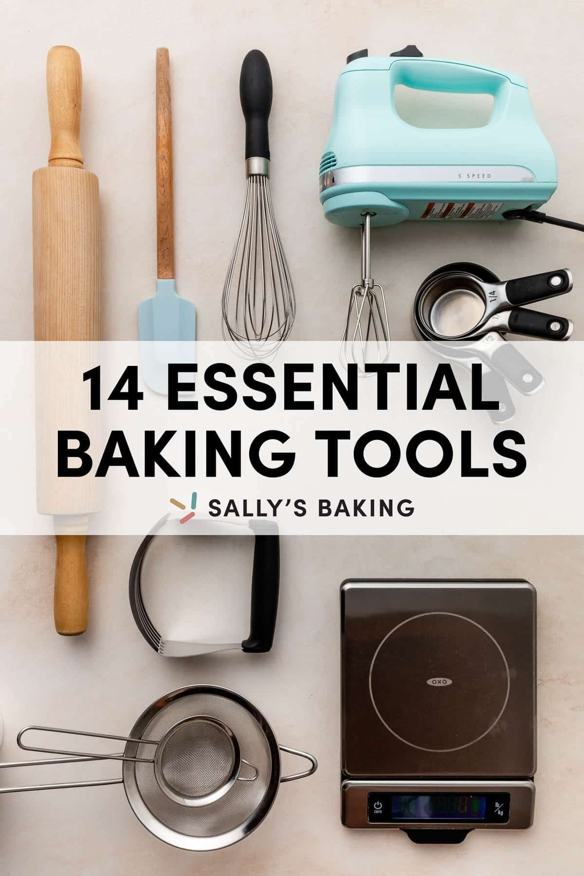 baking and kitchen tools laid out with the text "14 essential baking tools" and the Sally's Baking logo overlayed on top.